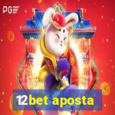 12bet aposta
